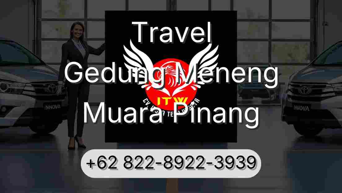 Travel Gedung Meneng Muara Pinang