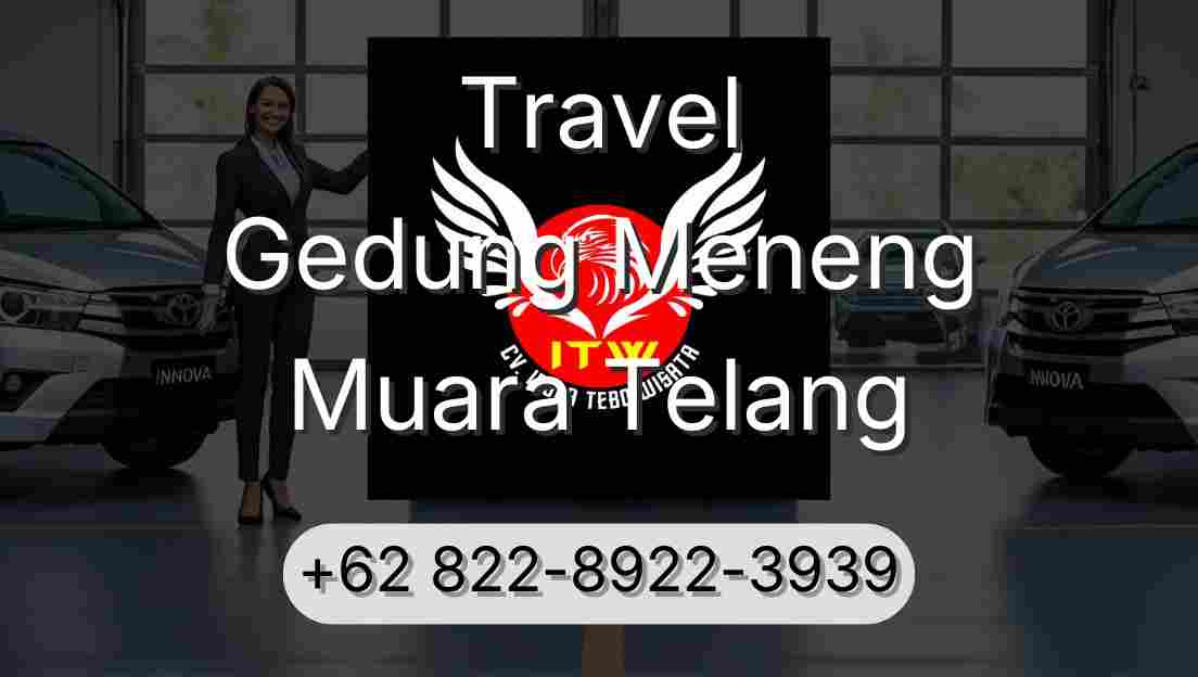 Travel Gedung Meneng Muara Telang
