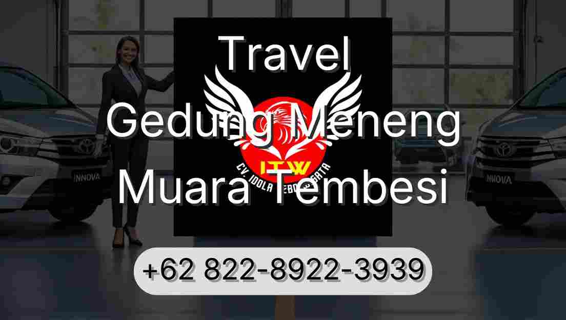 Travel Gedung Meneng Muara Tembesi