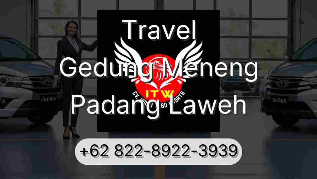 Travel Gedung Meneng Padang Laweh