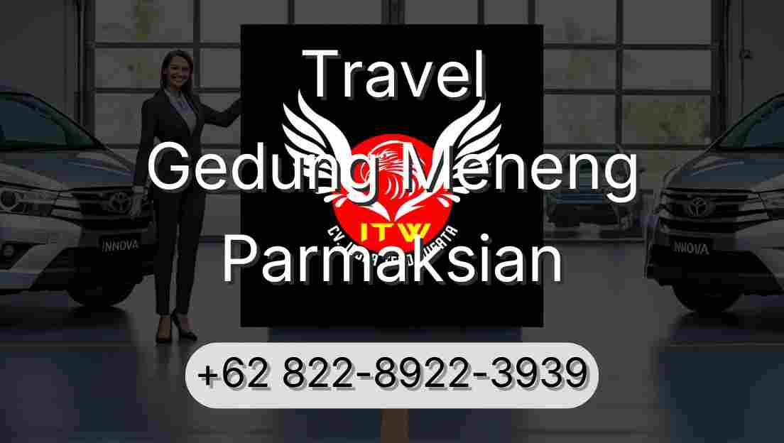 Travel Gedung Meneng Parmaksian