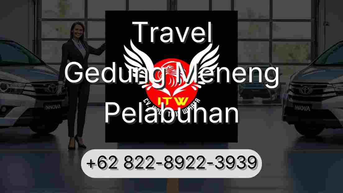 Travel Gedung Meneng Pelabuhan