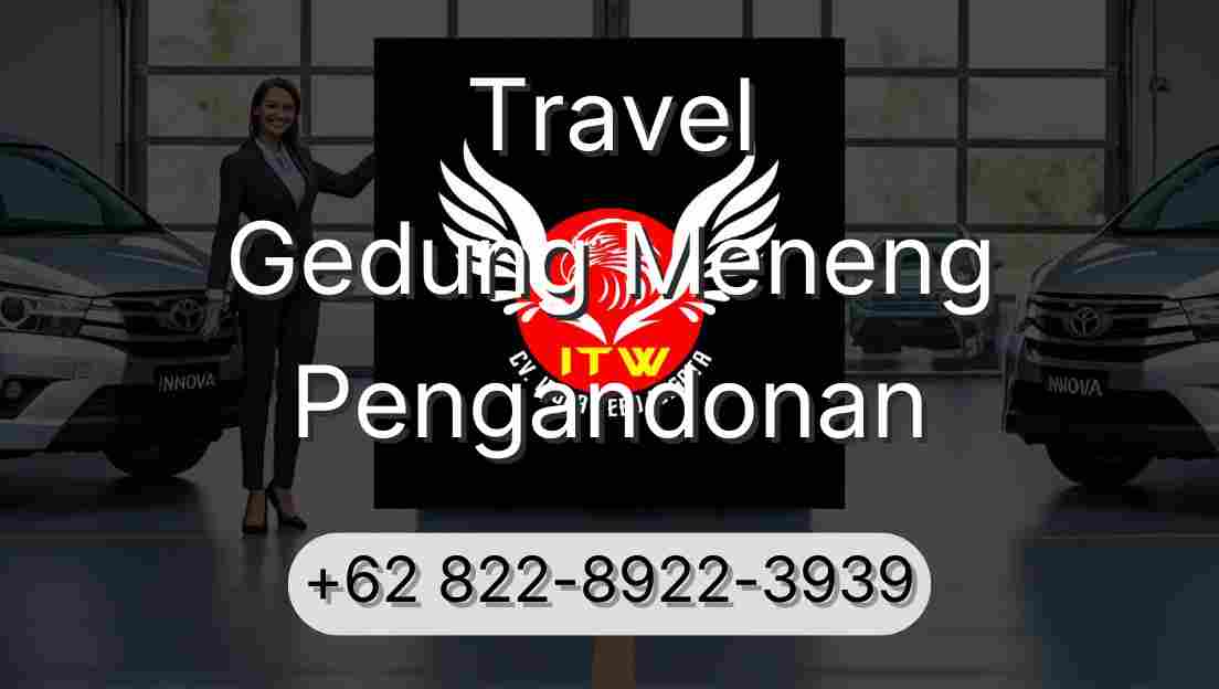 Travel Gedung Meneng Pengandonan