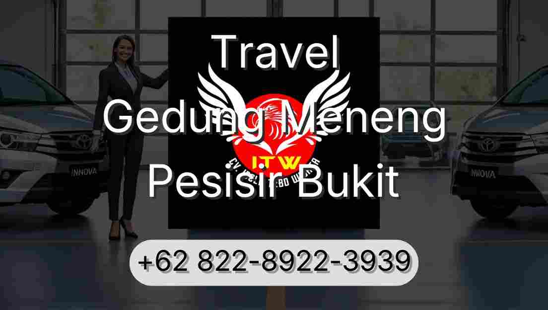Travel Gedung Meneng Pesisir Bukit