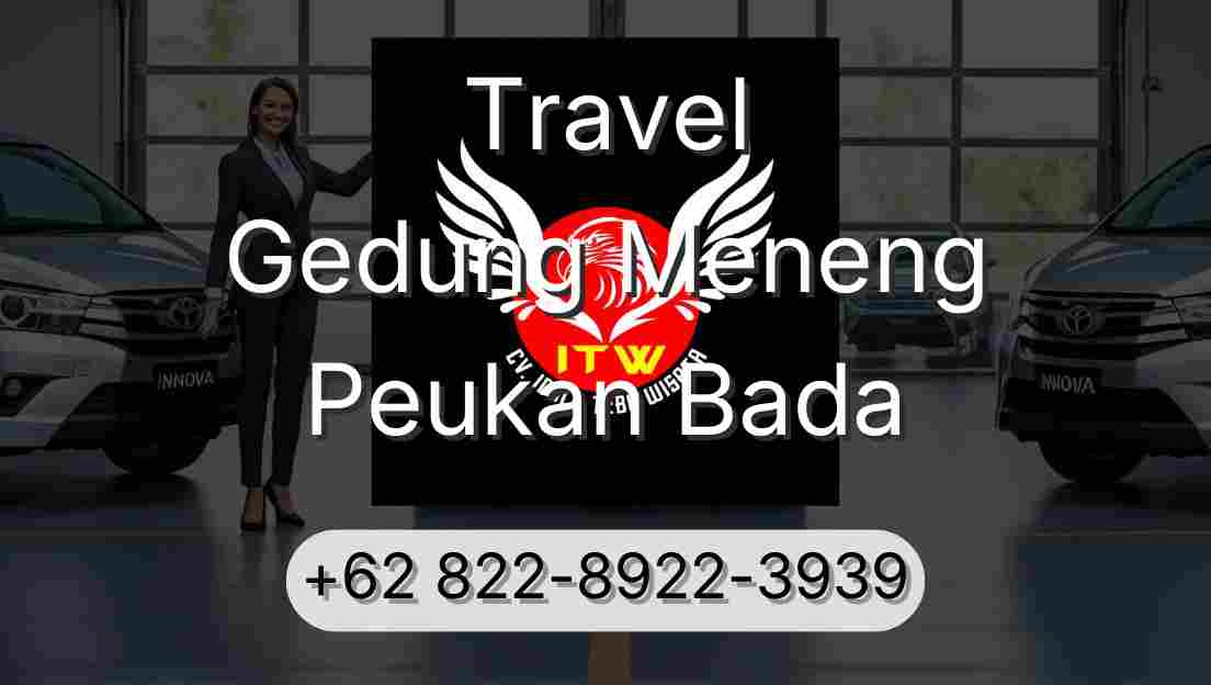 Travel Gedung Meneng Peukan Bada