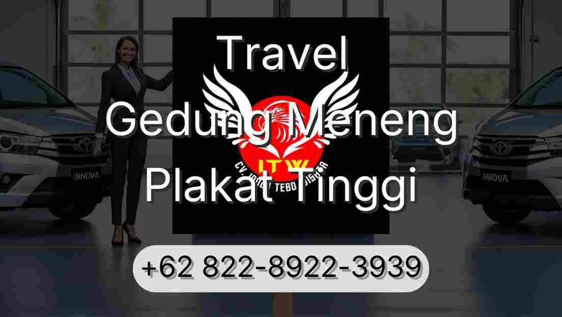 Travel Gedung Meneng Plakat Tinggi