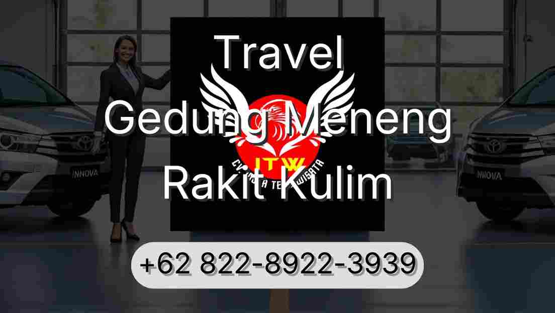Travel Gedung Meneng Rakit Kulim