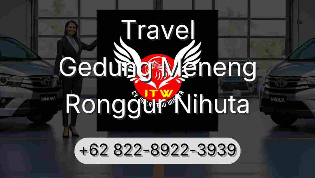 Travel Gedung Meneng Ronggur Nihuta