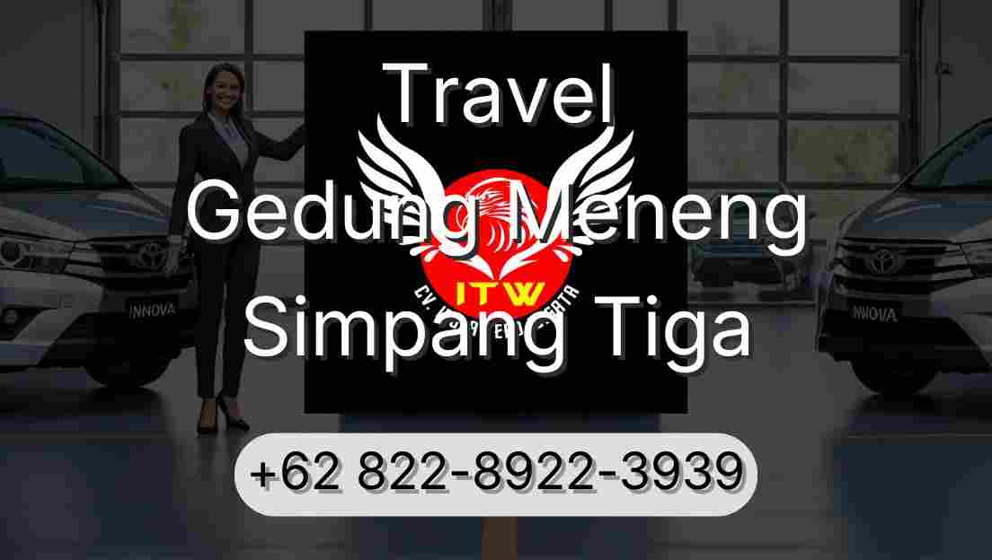 Travel Gedung Meneng Simpang Tiga