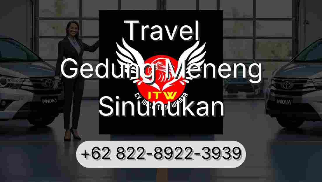 Travel Gedung Meneng Sinunukan
