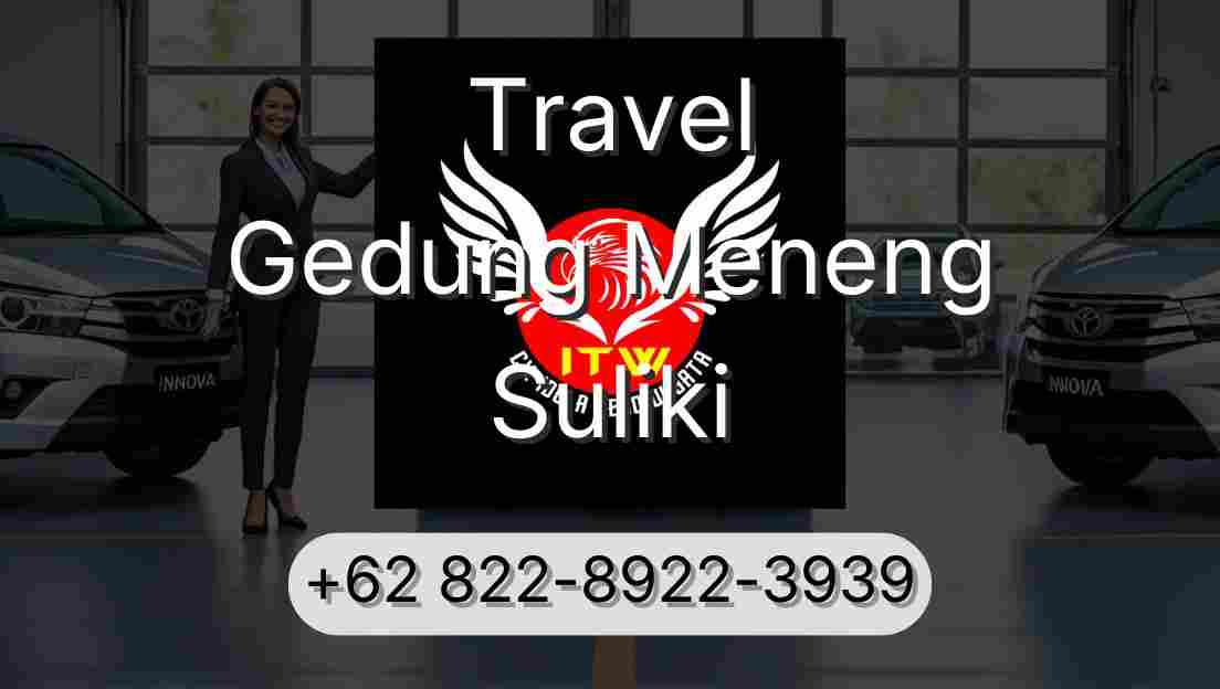 Travel Gedung Meneng Suliki