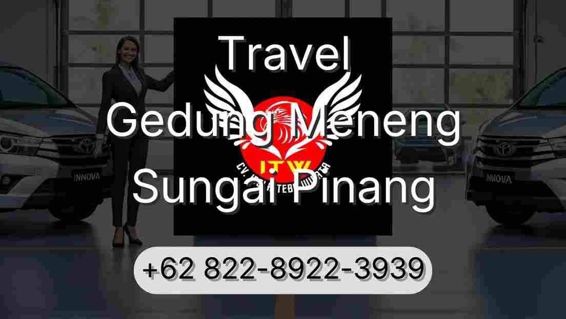 Travel Gedung Meneng Sungai Pinang