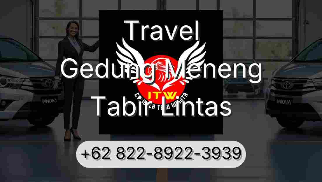 Travel Gedung Meneng Tabir Lintas