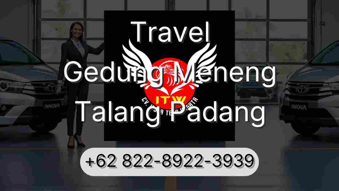 Travel Gedung Meneng Talang Padang