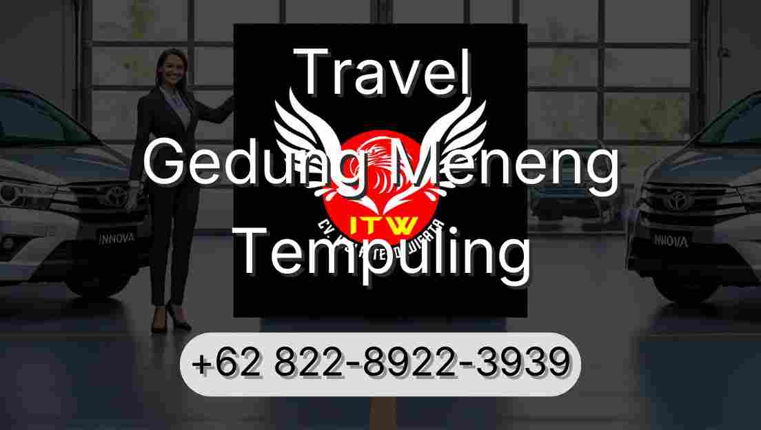 Travel Gedung Meneng Tempuling