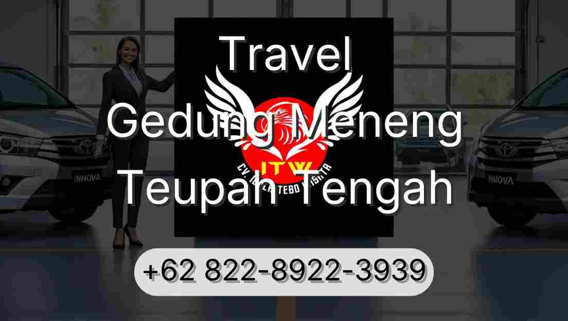 Travel Gedung Meneng Teupah Tengah