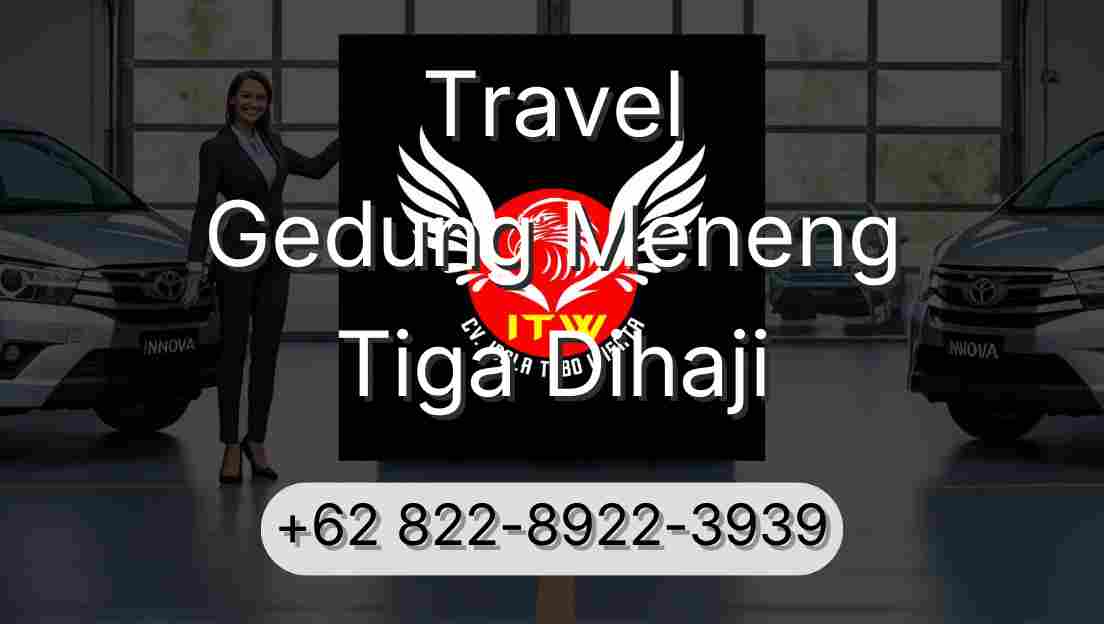 Travel Gedung Meneng Tiga Dihaji