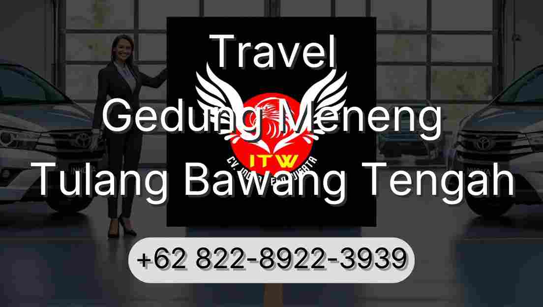 Travel Gedung Meneng Tulang Bawang Tengah
