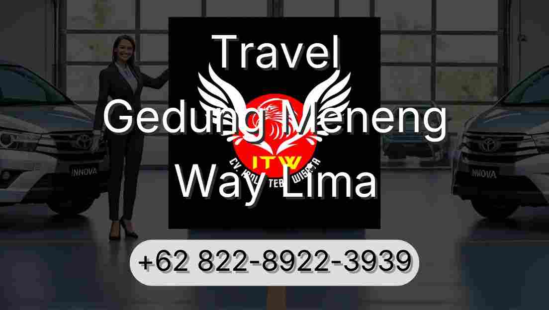 Travel Gedung Meneng Way Lima
