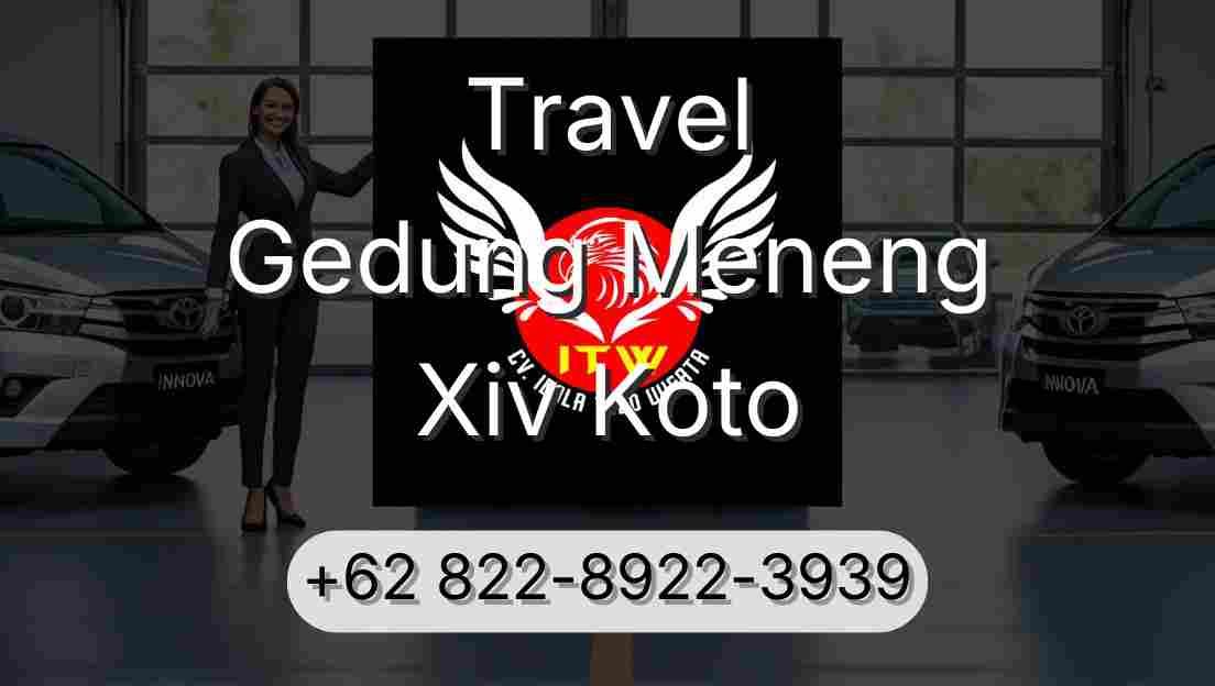 Travel Gedung Meneng Xiv Koto