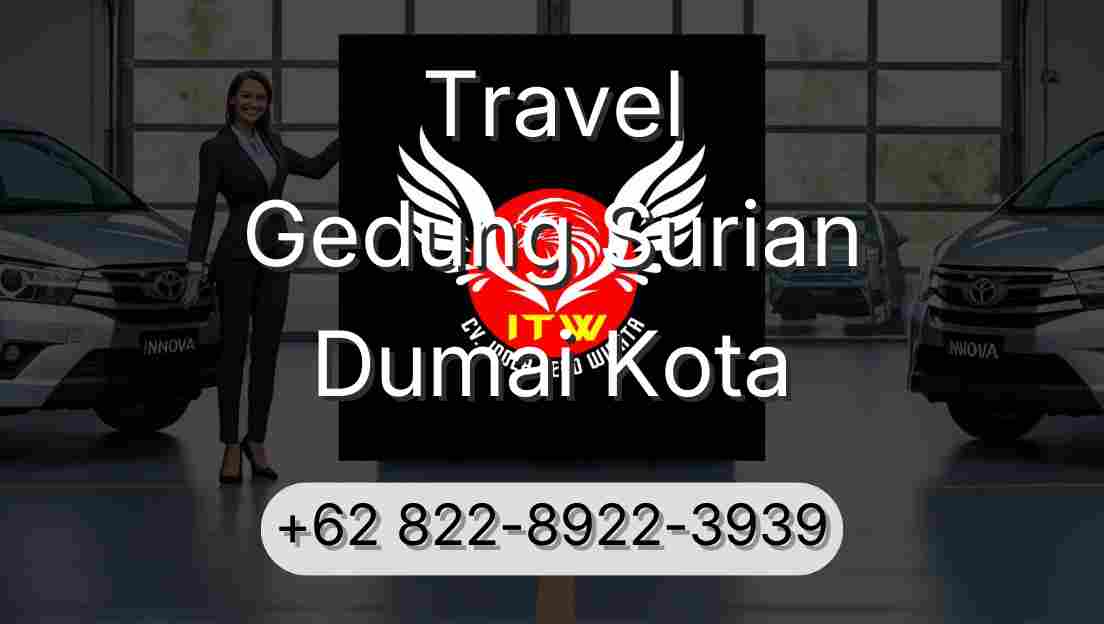 Travel Gedung Surian Dumai Kota
