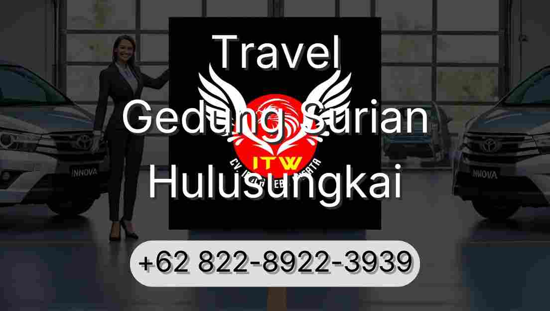 Travel Gedung Surian Hulusungkai
