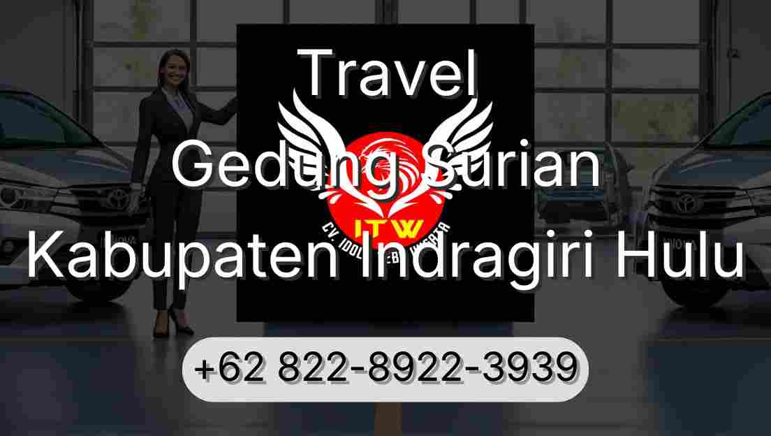 Travel Gedung Surian Kabupaten Indragiri Hulu