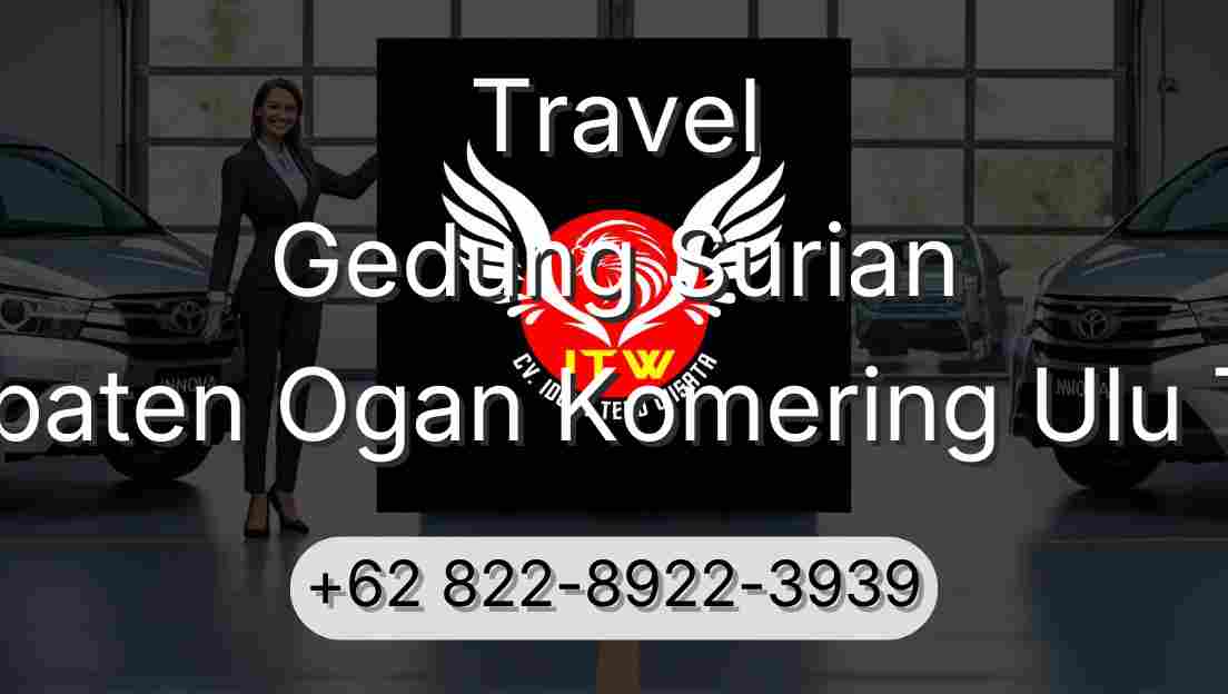 Travel Gedung Surian Kabupaten Ogan Komering Ulu Timur