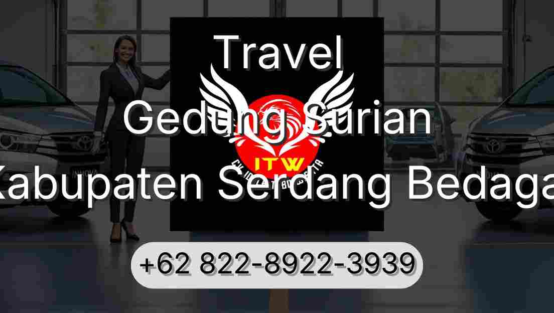 Travel Gedung Surian Kabupaten Serdang Bedagai