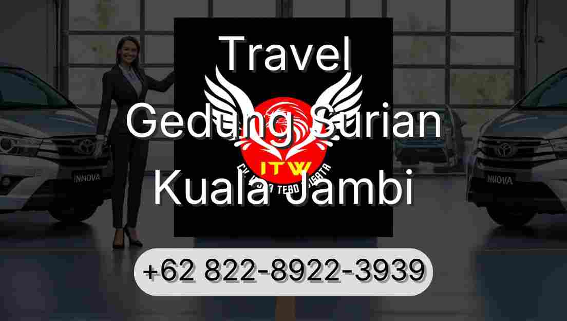 Travel Gedung Surian Kuala Jambi