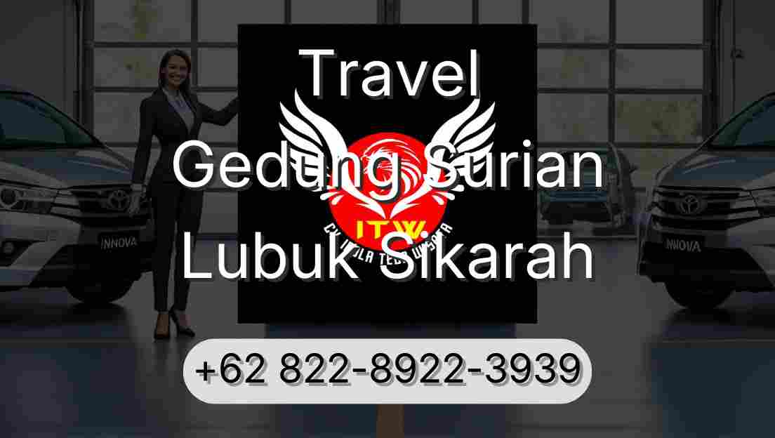 Travel Gedung Surian Lubuk Sikarah