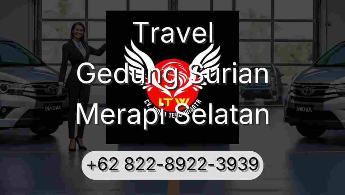Travel Gedung Surian Merapi Selatan