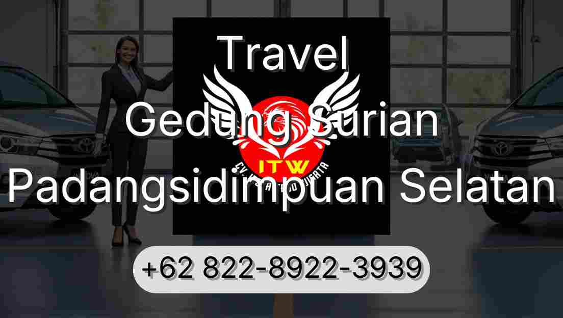 Travel Gedung Surian Padangsidimpuan Selatan