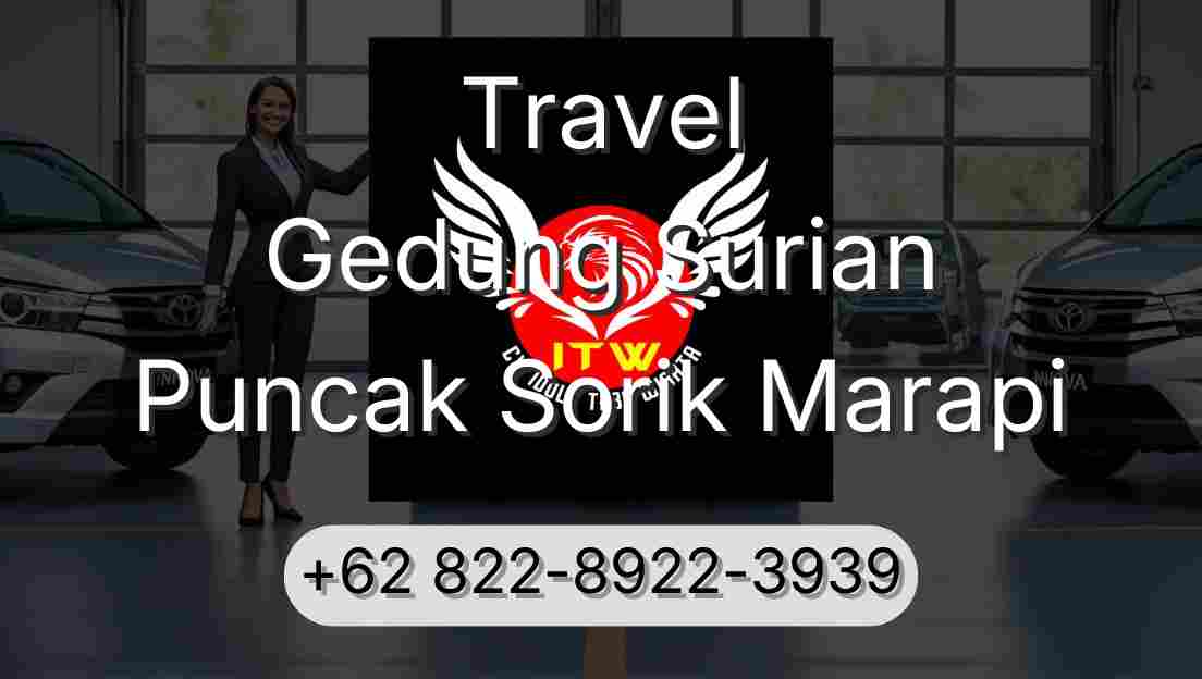 Travel Gedung Surian Puncak Sorik Marapi