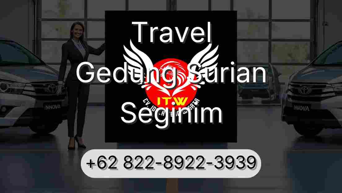 Travel Gedung Surian Seginim