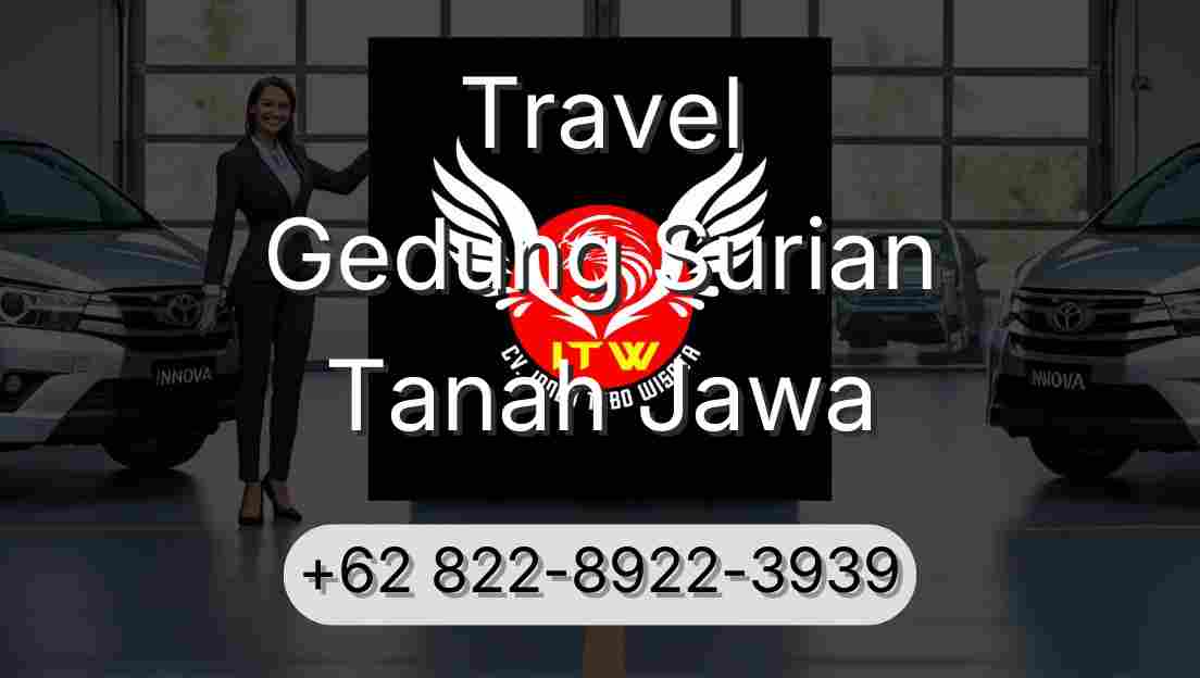 Travel Gedung Surian Tanah Jawa