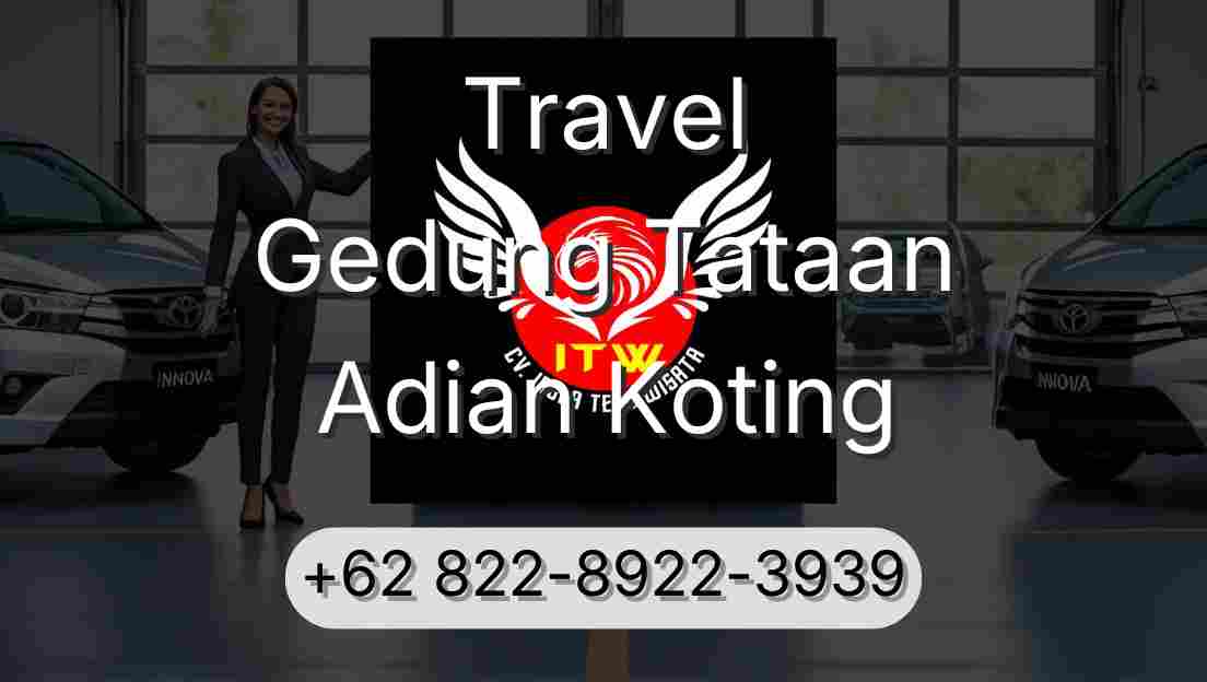 Travel Gedung Tataan Adian Koting