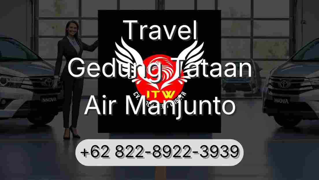 Travel Gedung Tataan Air Manjunto