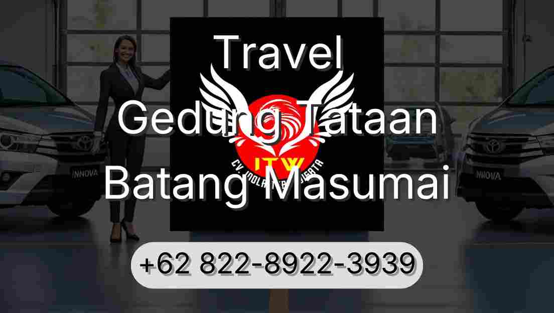 Travel Gedung Tataan Batang Masumai