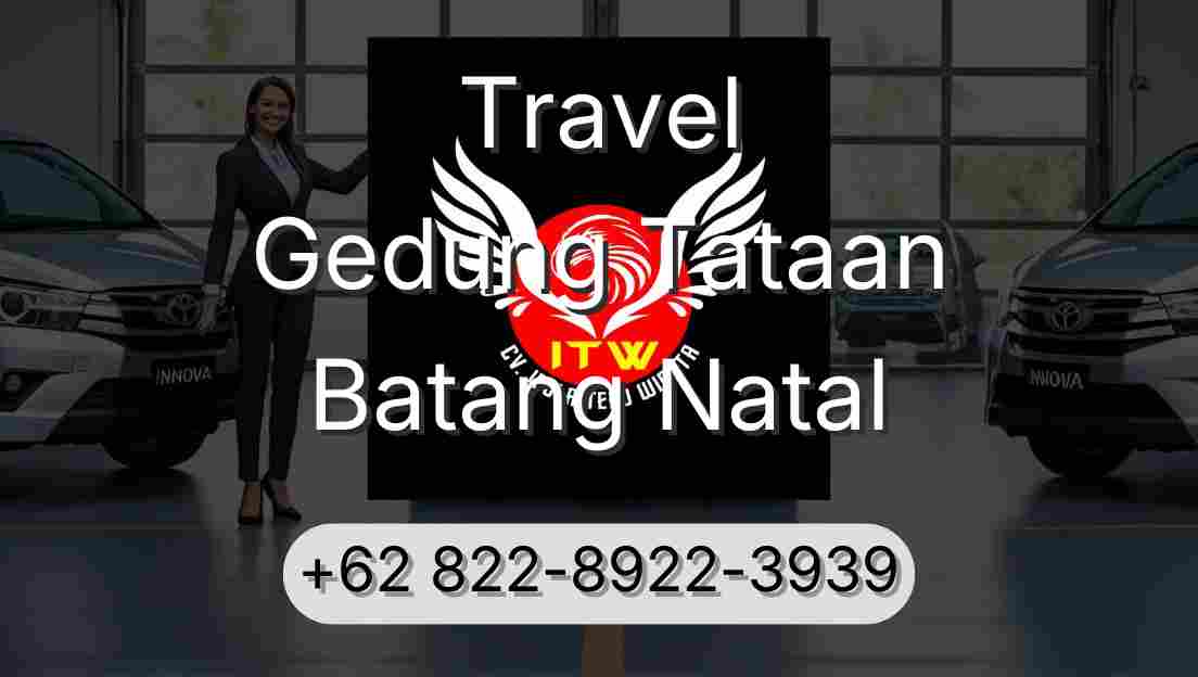 Travel Gedung Tataan Batang Natal