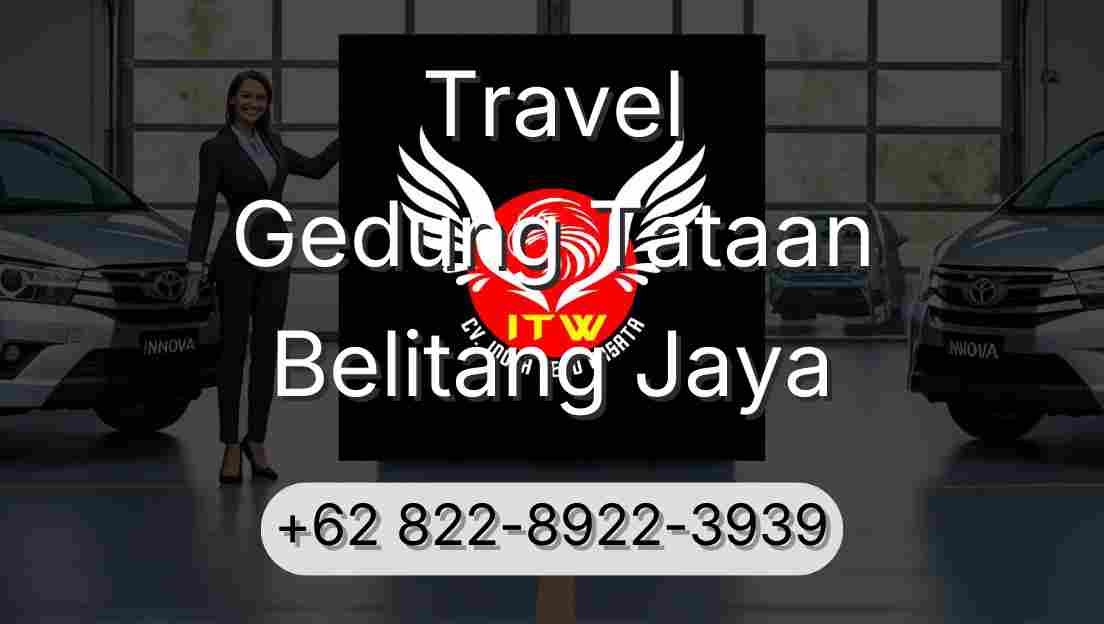 Travel Gedung Tataan Belitang Jaya
