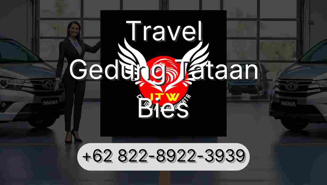 Travel Gedung Tataan Bies