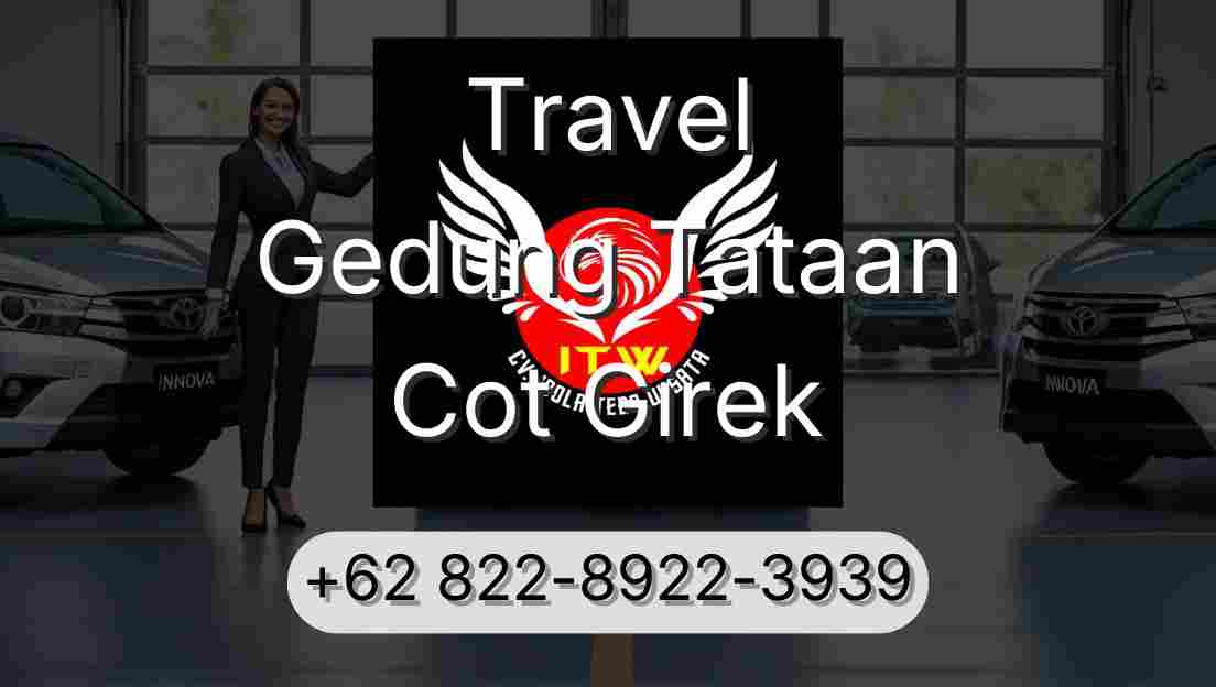 Travel Gedung Tataan Cot Girek
