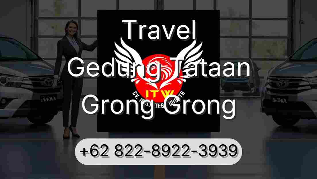 Travel Gedung Tataan Grong Grong