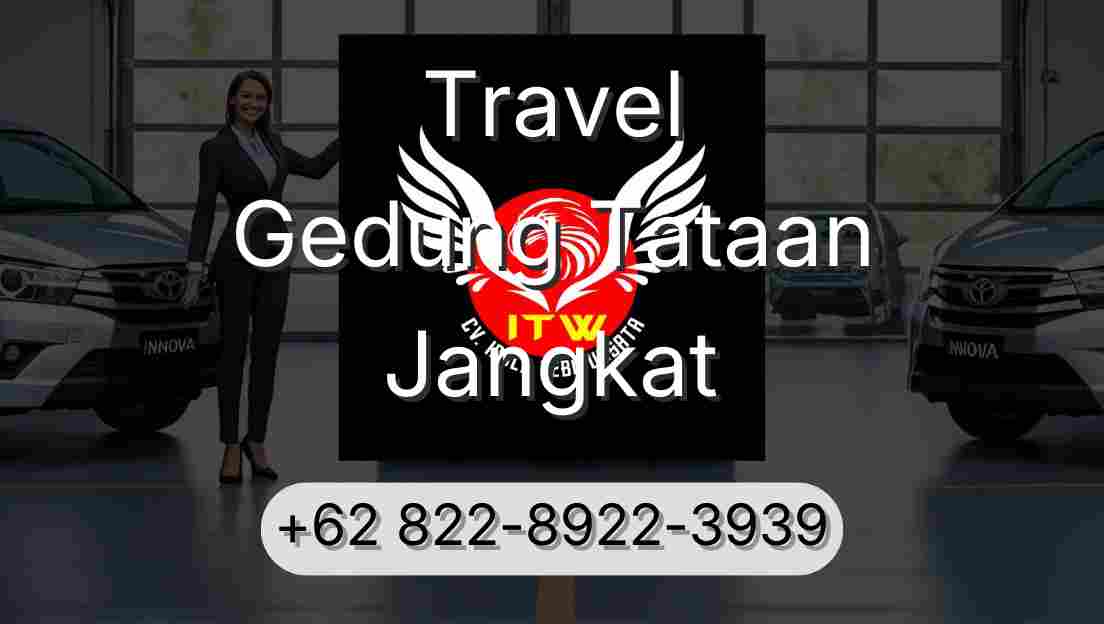Travel Gedung Tataan Jangkat
