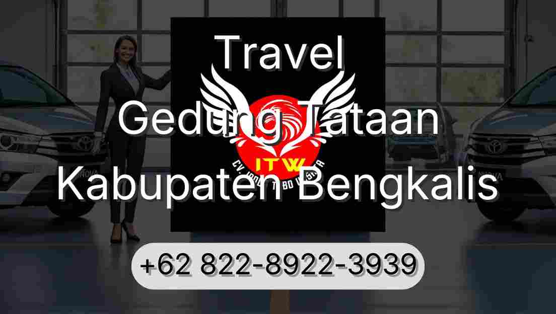 Travel Gedung Tataan Kabupaten Bengkalis