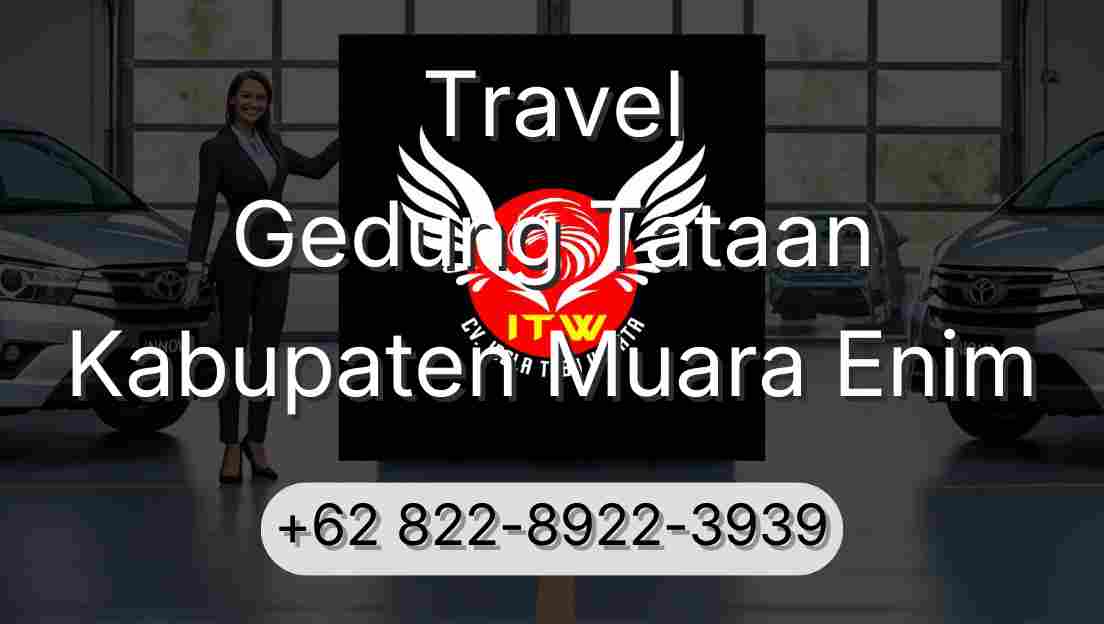 Travel Gedung Tataan Kabupaten Muara Enim