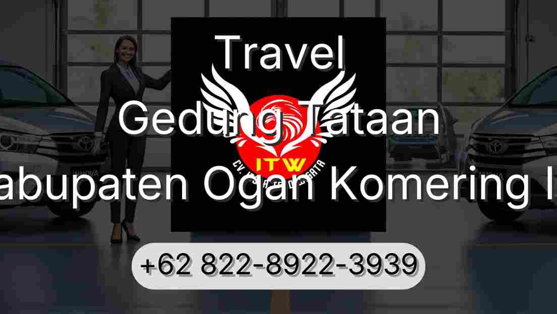 Travel Gedung Tataan Kabupaten Ogan Komering Ilir