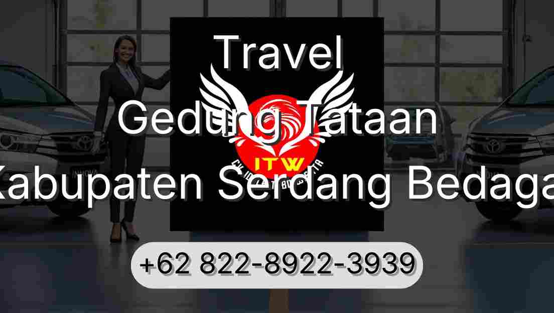 Travel Gedung Tataan Kabupaten Serdang Bedagai