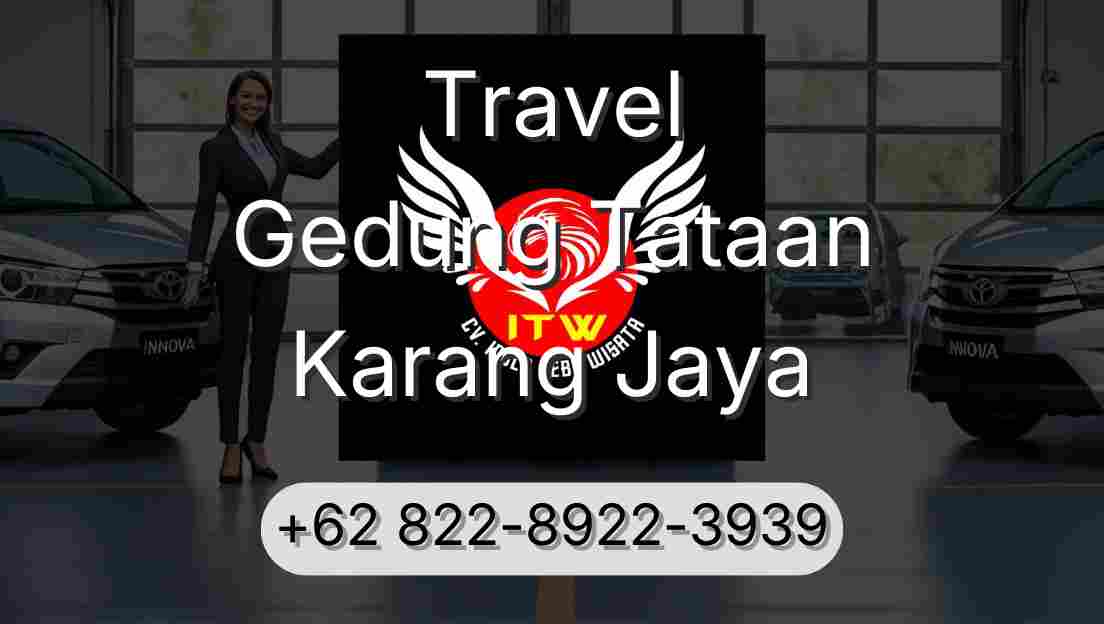 Travel Gedung Tataan Karang Jaya